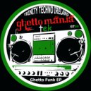 TRINITY TECHNO IRELAND - Ghetto Funk