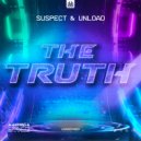 Suspect, Unload - The Truth