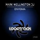 Mark Wellington DJ - Enygma