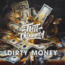 Тип с окраины - Dirty Money