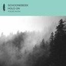 Schoonebeek - Hold On