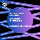 Disco Gurls - Play The Music