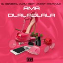 DJ General Slam Feat. Smart Pantsula - Ama Dlaladlala