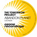The Tomorrow Project - Abandon Planet