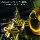 Jazzation Station - Under the Blue Sky