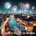 Mr. Balticum - Summer Night in Berlin