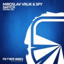 Miroslav Vrlik & Spy - Switch
