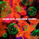 INCORE feat. Alexander Tishkov - Watch