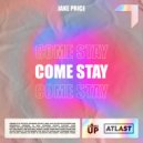 Jake Price - Come Stay