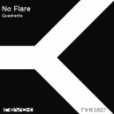 No Flare - Quadrant A