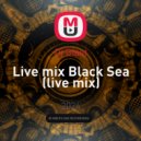 Dj Blast - Live mix Black Sea