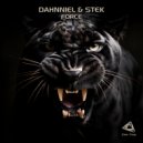 Dahnniel & Stek - Force