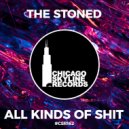 The Stoned - All Kinds Of Shit