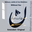 Skilsara, LekSin & Yuri Melnikov - Without You