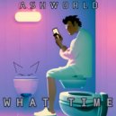 ASHWORLD - What time