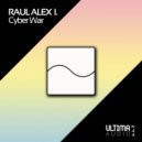 Raul Alex I. - Cyber War