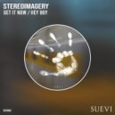 Stereoimagery - Hey Boy