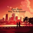 Quex Beats - Way To Hollywood
