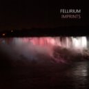 Fellirium - Imprints