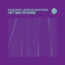 BadSanta & Markus Martinez - Hit Ma Phone