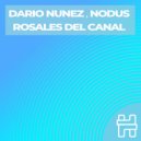 Dario Nunez , NODUS - Rosales Del Canal