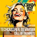 Techcrasher & DJ Vartan - Call Of Trumpets (Radio Edit)