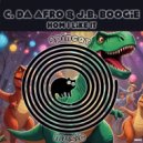 C. Da Afro & J.B. Boogie - How I Like It (Original Mix)