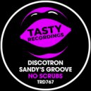 Discotron & Sandy's Groove - No Scrubs