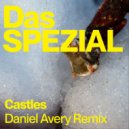 Das SPEZIAL, Daniel Avery - Castles