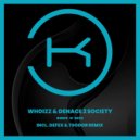 Whoizz & Denace 2 Society - Birds \'N\' Bees (Defex & Tsodor Remix)