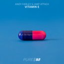 Andy Farley & Amp Attack - Vitamin E (Radio Mix)