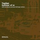 Taylan - Summer of 95 (Gai Barone Remix)