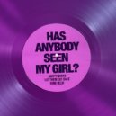 BootyQuake, Let Them Eat Cake & King Felix - Has Anybody Seen My Girl? (Original Mix)