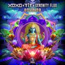 Serenity Flux - Ascent (XoXo (FR) & T.I.T Remix)