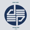 Lesny Deep - Never Stop (Original Mix)