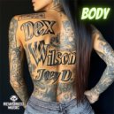 Dex Wilson & Joey D. - Body (Extended Mix)
