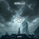 Adells - Grey (Original Mix)