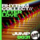 Rhythm Collect - After Love (Extended Mix)