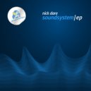 Nick Dare - Sound System