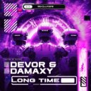 Devor & Damaxy - Long Time (Original Mix)