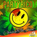 PartyRico - Chasin\' The Sun ()