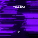 DJ Man - Tell Em ()