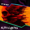 Kritycal System - Let The Beat (Original Mix)