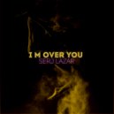 Serj Lazar - I’m over you (Slowed)