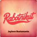 Jayleen Bustamante - Rabotnikut (Original Mix)