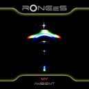 RONEeS - We Won\'t Be Heard (Chillout Mix)