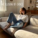 JUNOÉ - The Illusion of Choice ()