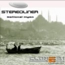 Stereoliner - National Hymn