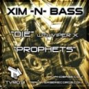 Xim & Bass Feat. Viper X - Prophets