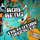 Rob Reng - Future Shock